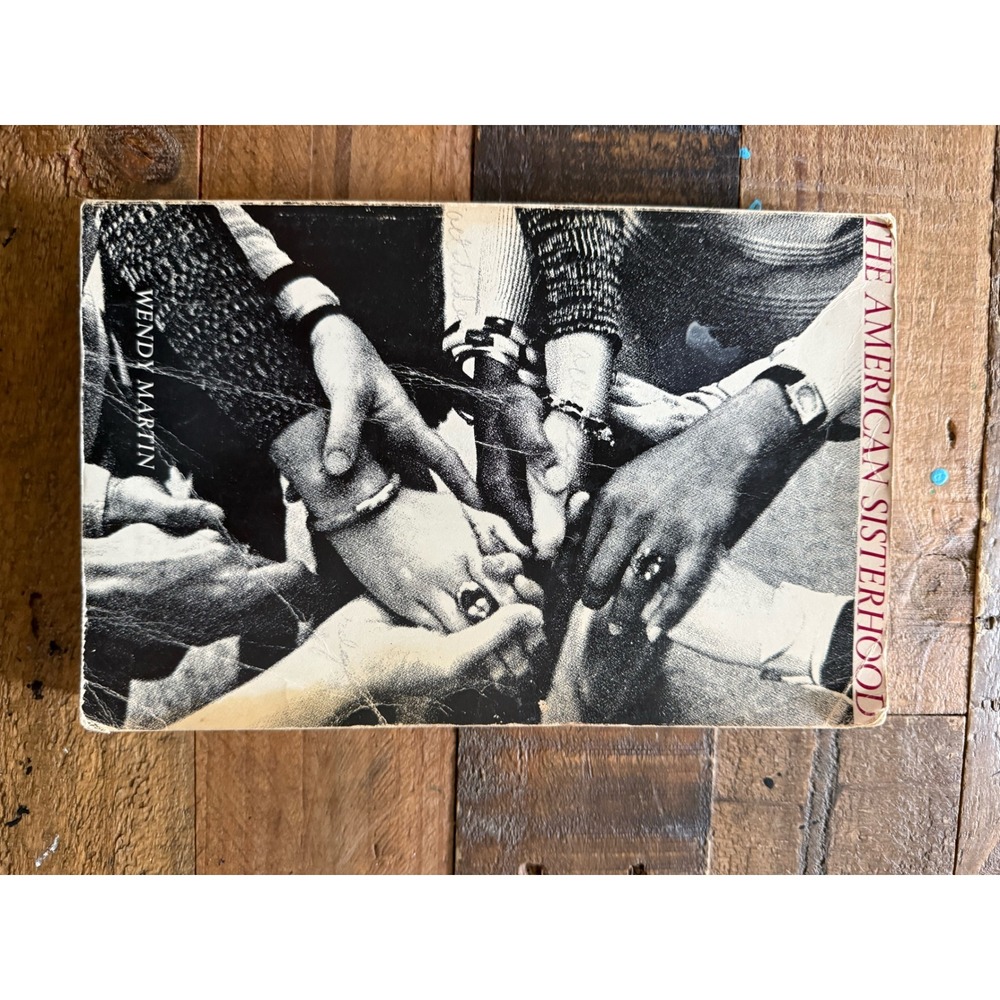The American Sisterhood 1972 Feminist Movement Writings Vintage Book